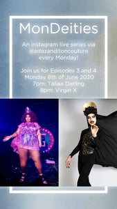 Ada Zanditon Couture presents: MonDeities - Episode 3 with Taliaa Darling